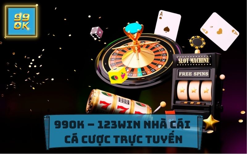 009BET - 123WIN NHÀ CÁI CÁ CƯỢC TRỰC TUYẾN