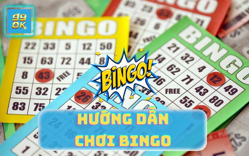 HƯỚNG DẪN CHƠI BINGO