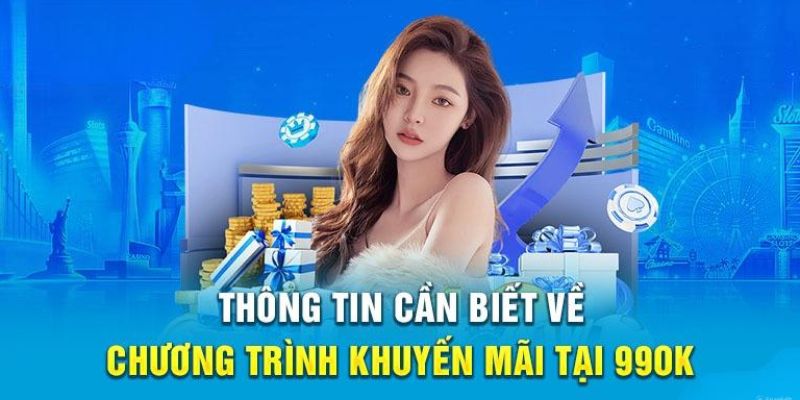 Cập nhật các sự kiện nhà cái khuyến mãi HOT nhất 